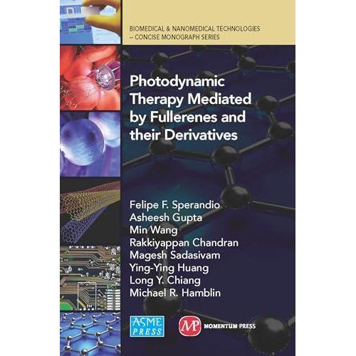 Photodynamic Therapy Mediated by Fullerenes and Their Derivatives ,Ed. :1