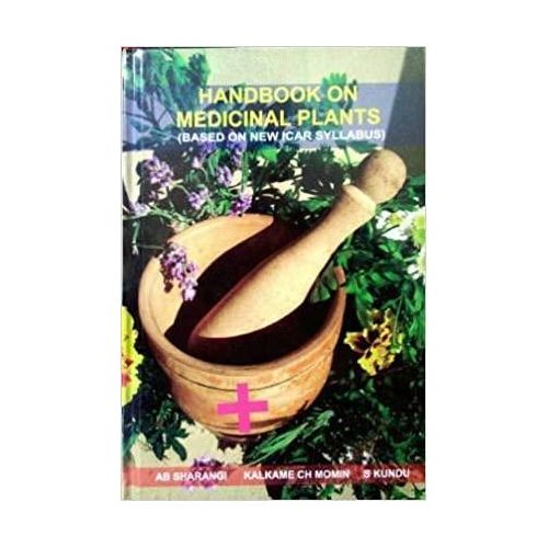 Handbook On Medicinal Plants (Based On New ICAR Syllabus) - INDIA
