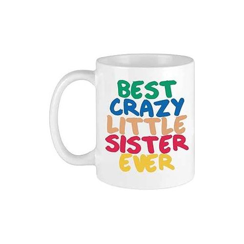Gifticious 11 Oz The Best Crazy Little Sister Ever Coffee Mug Sisters Gift Ideas to My Worlds Greatest Sister For Birthday Rakhi Christmas Mugs Valentines Mothers Day Funny Gifts From Brother from Black horse