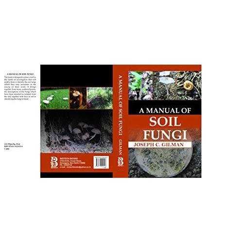 A Manual Of Soil Fungi-India