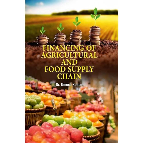 Financing of Agricultural and Food Supply Chain