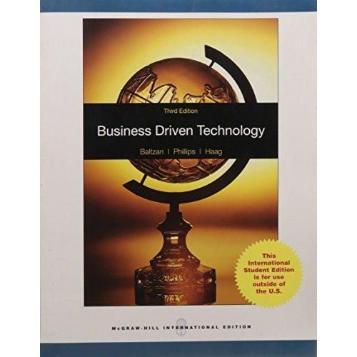 Business Driven Technology with Misourc, Ed.: 3 by McGraw Hill