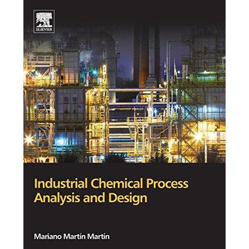 Industrial Chemical Process Analysis and Design ,Ed. :1