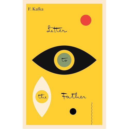 Letter to the Father - By Franz Kafka