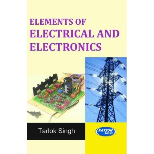 Elements of Electrical and Electronics