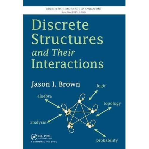 Discrete Structures and Their Interactions
