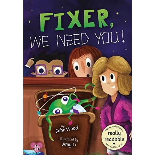 Fixer, We Need You! :BookLife Accessible Readers - Fiction