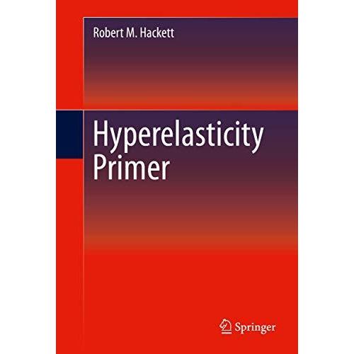 Hyperelasticity Primer ,Ed. :1