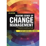 Kogan Page Making Sense of Change Management ,Ed. :4