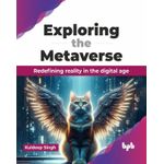 Exploring the Metaverse 