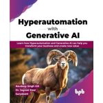 Hyperautomation with Generative AI 