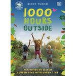 1000 Hours Outside: Activities to Match Screen Time with Green Time