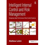 Taylor Intelligent Internal Control and Risk Management: Designing High-performance Risk Control Systems ,Ed. :1