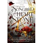 الطائر المغرد وقلب الحجر - بواسطة كاريسا برودبنت