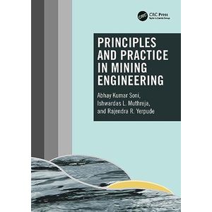Principles and Practice in Mining Engineering ,Ed. :1