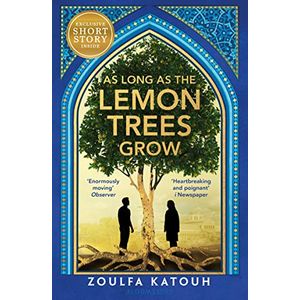 As Long As The Lemon Trees Grow - By Zoulfa-Katouh