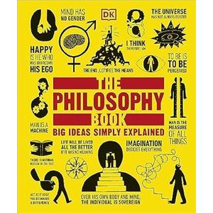 Basic Books The Philosophy Book: Big Ideas Simply Explained