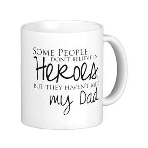 Some People Don'T Believe In Heroes Ceramic Mug - White