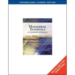 Managerial Statistics: AND Harvard Cases: A Case-based Approach ,Ed. :1