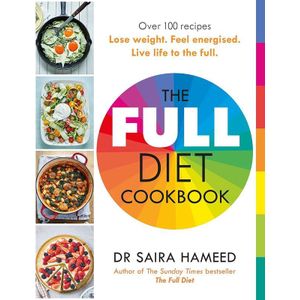 The Full Diet Cookbook: Over 100 delicious recipes to lose weight, feel energised and live life to the full
