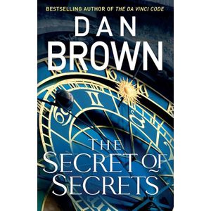 The Secret of Secrets: The thriller of thrillers from the bestselling author of THE DA VINCI CODE: 6 (Robert Langdon, 6) Hardcover