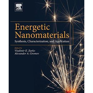 Energetic Nanomaterials: Synthesis, Characterization, and Application ,Ed. :1