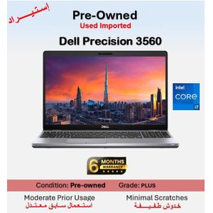 DELL Preowned Precision 3560 Mobile Workstation Intel Core i7-1165G7 - RAM 16GB - Hard SSD 512GB - GPU Nvidia T500 2GB DDR6 Graphics - Grade B - Windows - Display 15.6 Inch FHD - English Keyboard ( Used Imported )