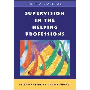 Supervision in the Helping Professions ,Ed. :3