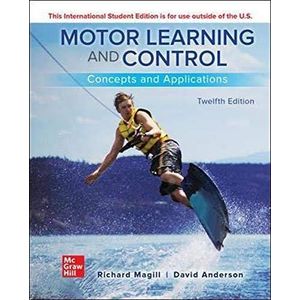 Motor Learning and Control: Concepts and Applications:ISE ,Ed. :12