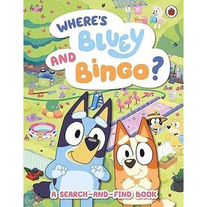 Bluey: Where’s Bluey and Bingo?: A Search-and-Find Book