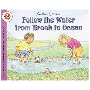 Follow the Water From Brook to Ocean (Lets Read and Find Out Science Book)