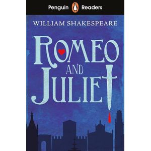 Penguin Readers Starter Level: Romeo and Juliet (ELT Graded Reader)