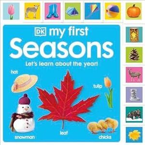 My First Seasons: Let's Learn About the Year!