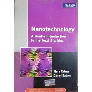 Nanotechnology: A Gentle Introduction to the Next Big Idea-India