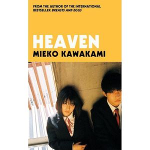 Heaven - By Mieko Kawakami