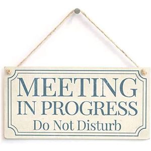 WOODSIGN Meeting in Progress Do Not Disturb - Home Accessory Gift Sign/Plaque for Home Office Study Door 10x5(YQ122528)