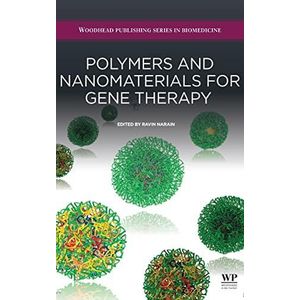 Polymers and Nanomaterials for Gene Therapy ,Ed. :1
