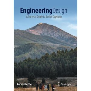 Engineering Design: A Survival Guide to Senior Capstone Paperback
