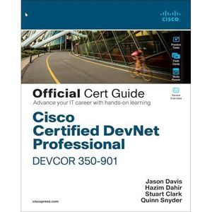 Cisco Certified DevNet Professional DEVCOR 350-901 Official Cert Guide ,Ed. :1