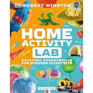 Home Activity Lab: Exciting Experiments for Budding Scientists (DK Activity Lab)