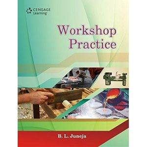 Workshop Practice ,Ed. :1