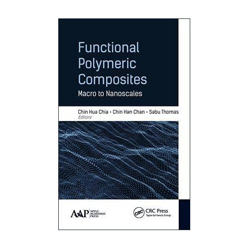 product_image_name-Taylor-المركبات البوليمرية الوظيفية: من الماكرو إلى النانو - الطبعة الأولى-1