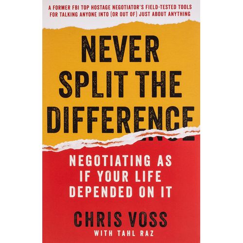 Never Split the Difference - Chris Voss