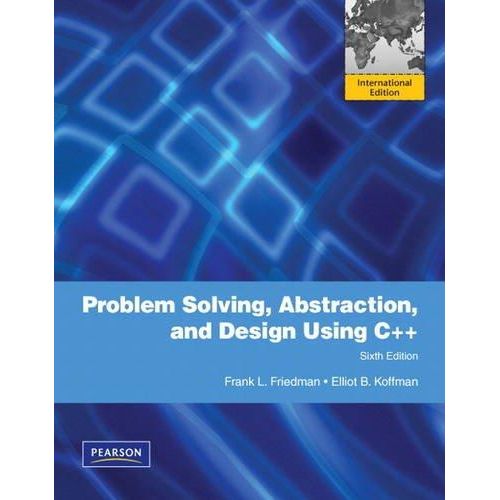 Pearson problem solving abstraction and design using c 