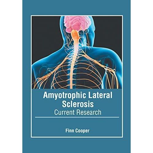 Generic Amyotrophic Lateral Sclerosis: Current Research