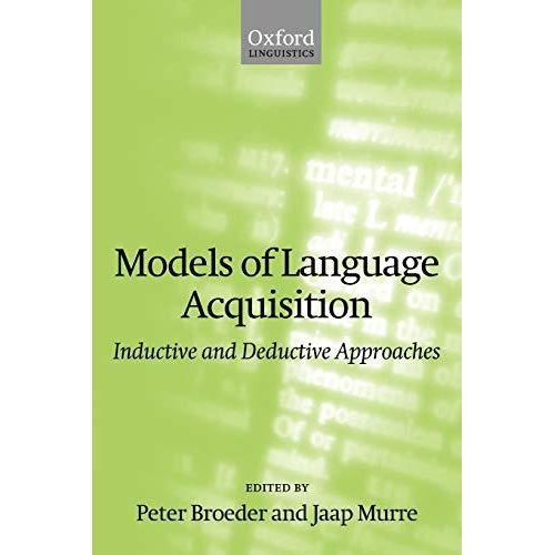 Models Of Language Acquisition (Inductive And Deductive Approaches)