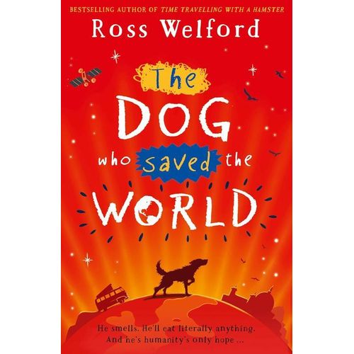 THE DOG WHO SAVED THE WORLD